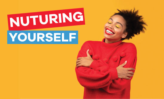 Nurturing Yourself
