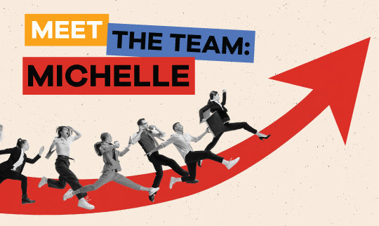 Meet The Team: Michelle